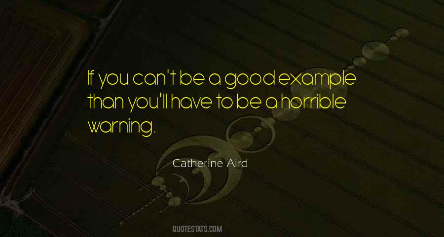 Be A Good Example Quotes #585248