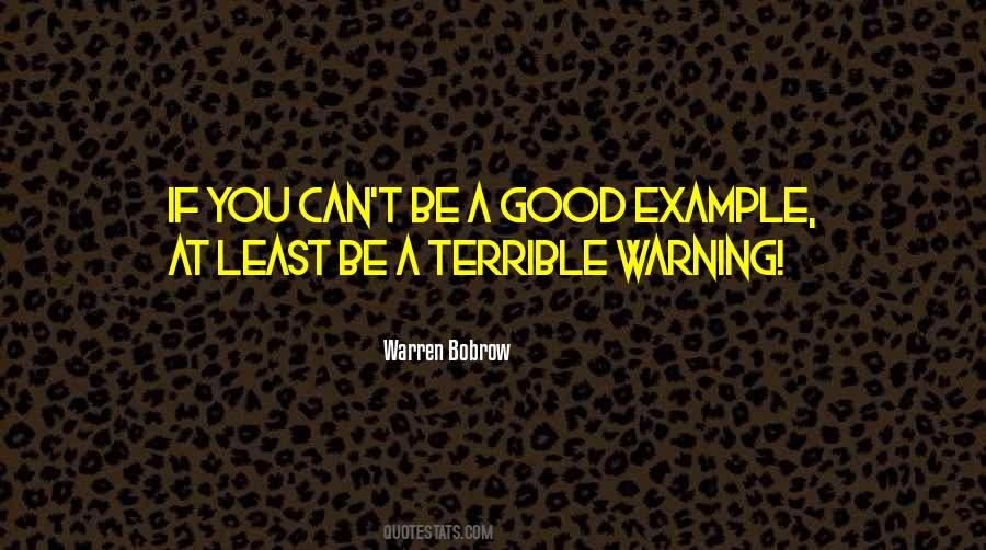 Be A Good Example Quotes #712374