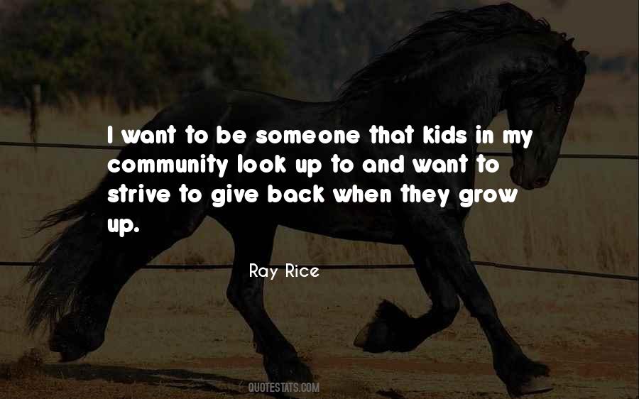 When They Grow Up Quotes #1565979