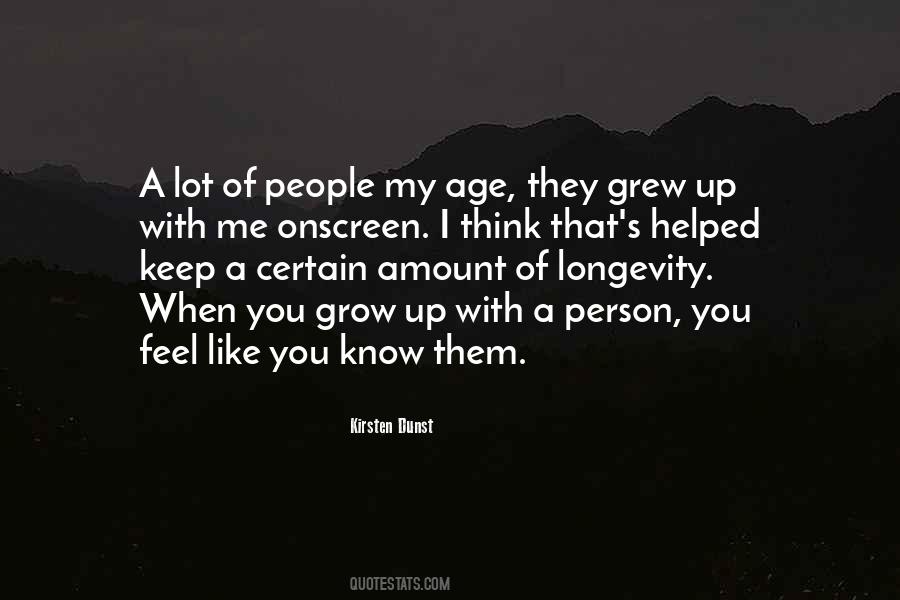 When They Grow Up Quotes #887849