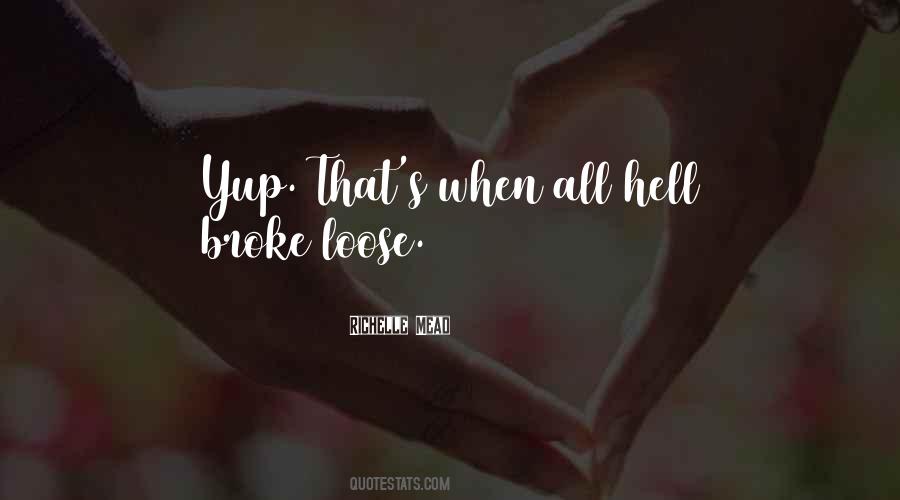 Broke As Hell Quotes #459001