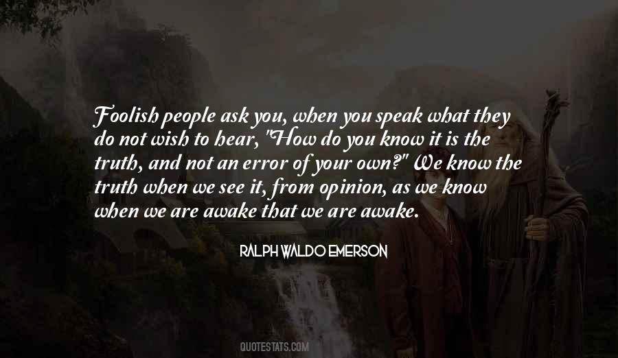 Do What You Wish Quotes #1026481