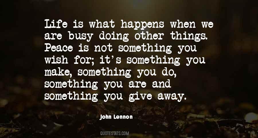 Do What You Wish Quotes #1108963