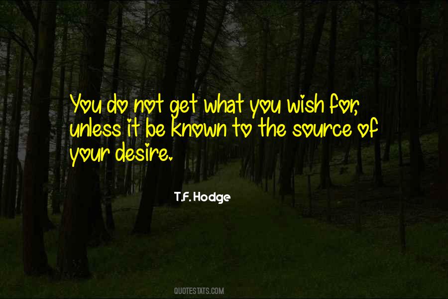 Do What You Wish Quotes #294718