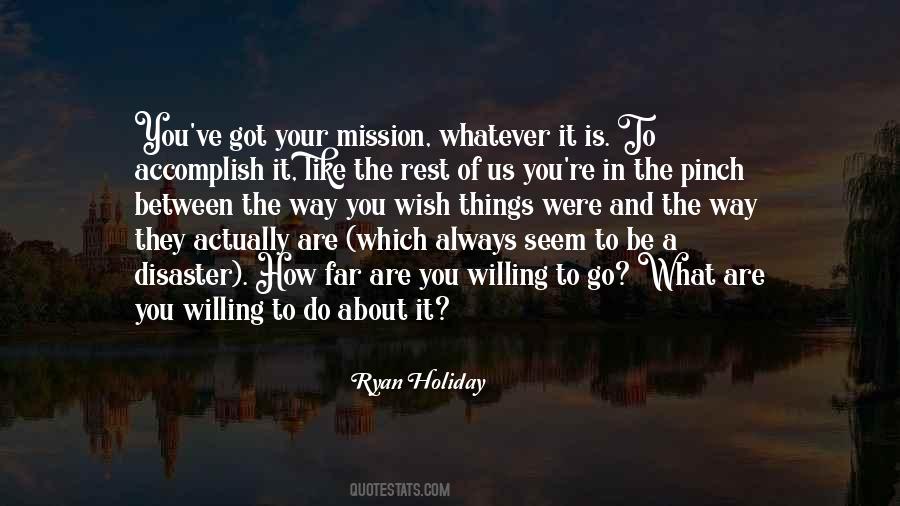 Do What You Wish Quotes #345429