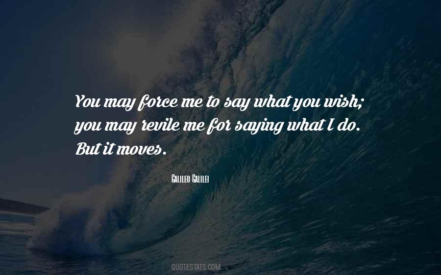 Do What You Wish Quotes #501805