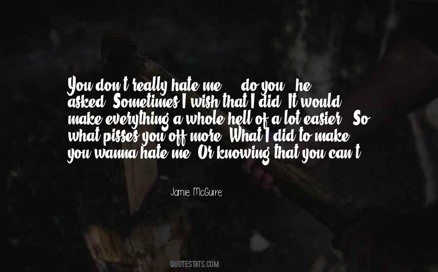 Do What You Wish Quotes #503799