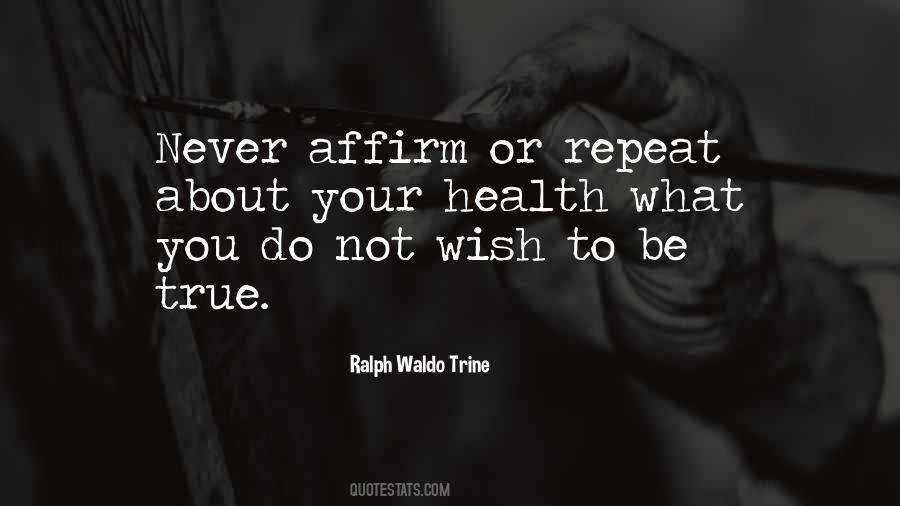 Do What You Wish Quotes #992641