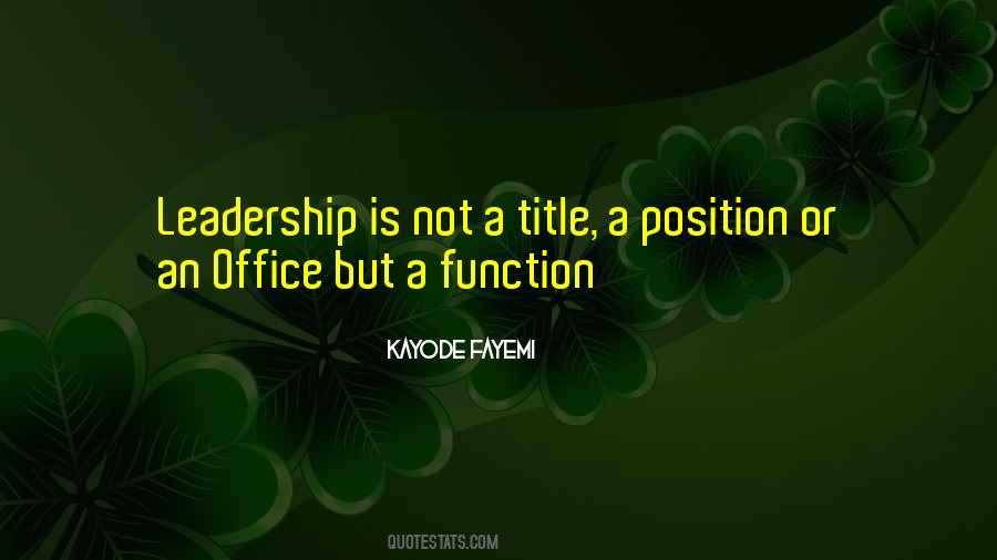 Leadership Is Not A Title Quotes #1565721