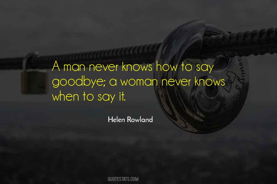 Say Goodbye To Him Quotes #225781