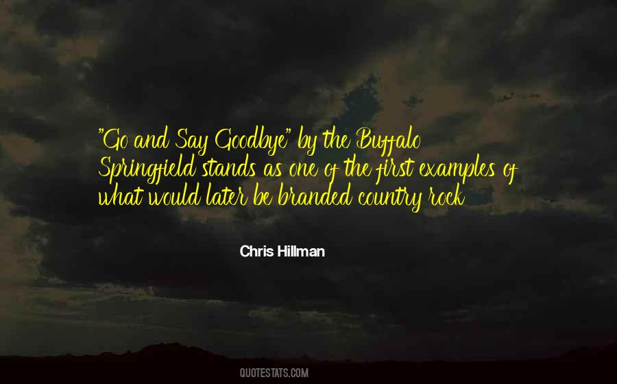 Say Goodbye To Him Quotes #34593