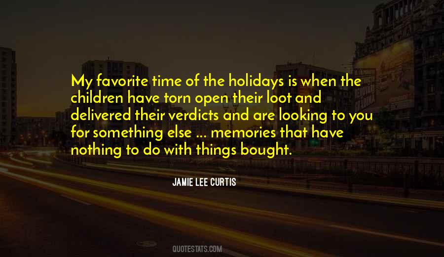 Quotes About Holiday Memories #1379556