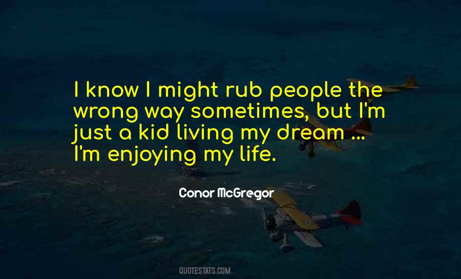 Living My Dream Quotes #1208411