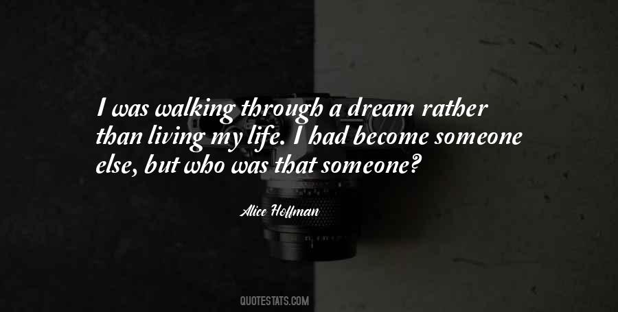 Living My Dream Quotes #1521270