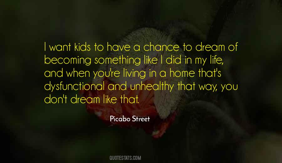 Living My Dream Quotes #378305