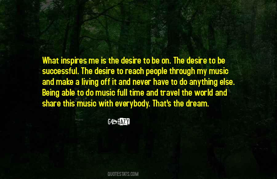 Living My Dream Quotes #873205