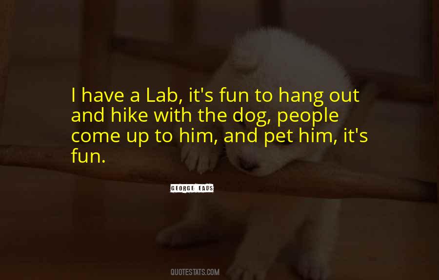 Dog Fun Quotes #653785