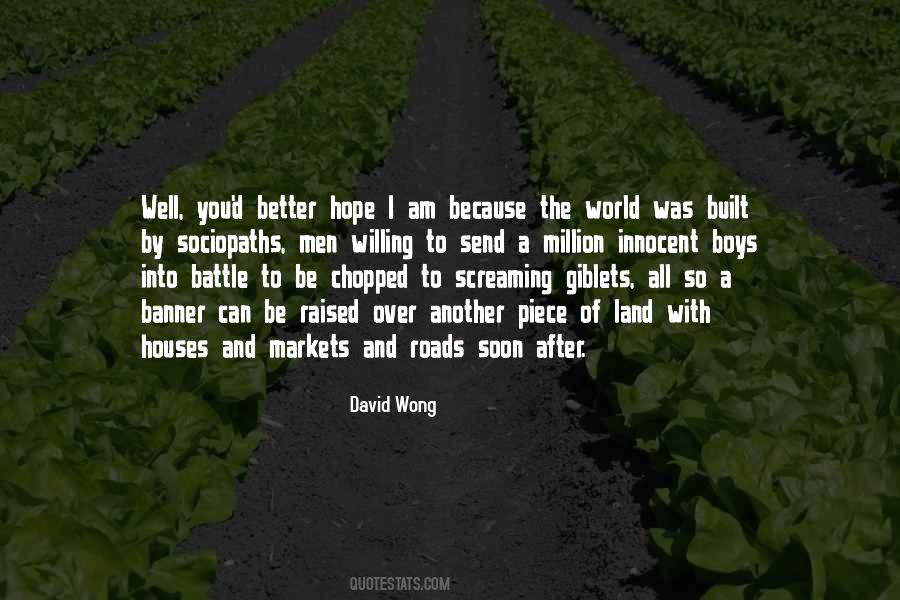 Be The Hope Quotes #305286
