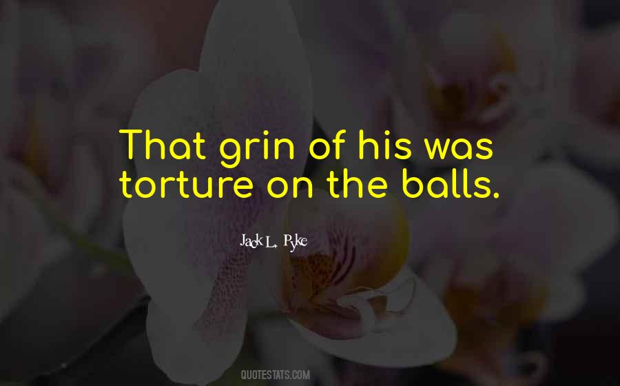 The Balls Quotes #1826500