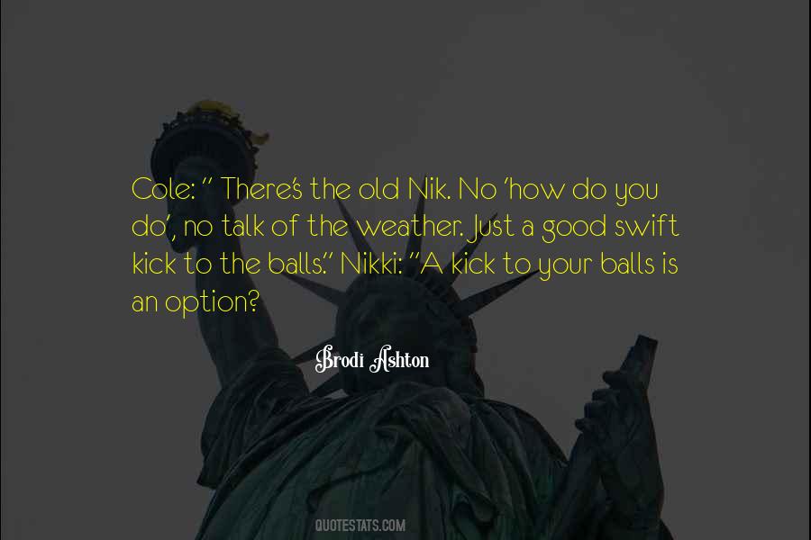 The Balls Quotes #281054