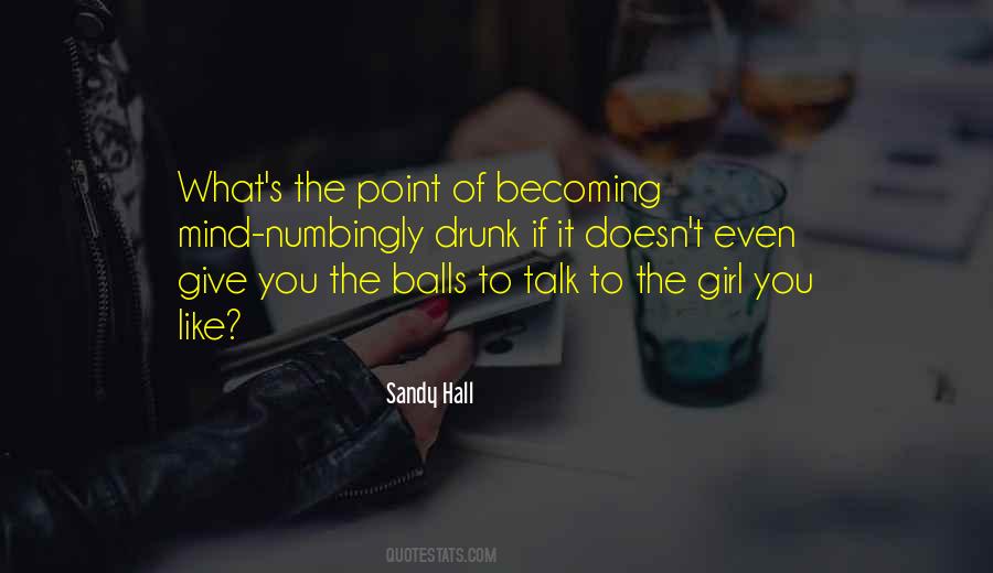 The Balls Quotes #313784