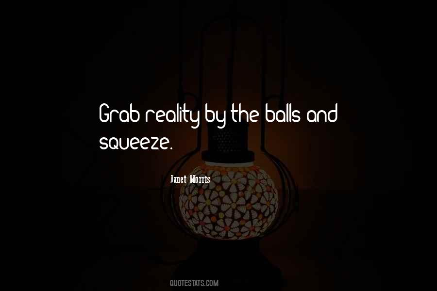 The Balls Quotes #941767