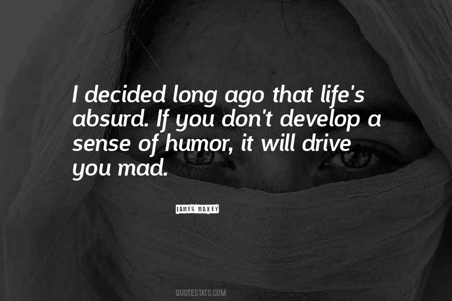 Absurd Humor Quotes #1194177