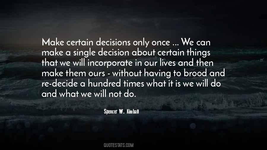 Once In Our Lives Quotes #1329700