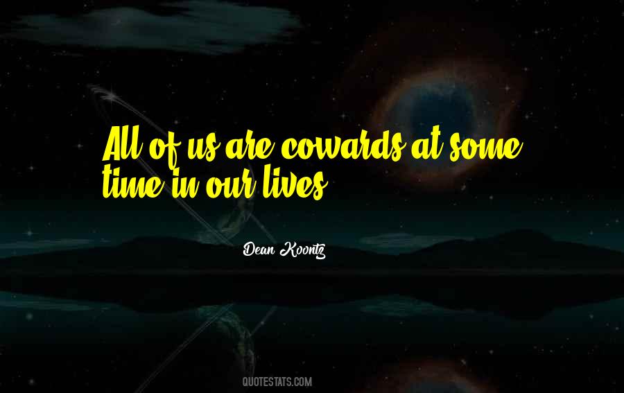 Once In Our Lives Quotes #1422207