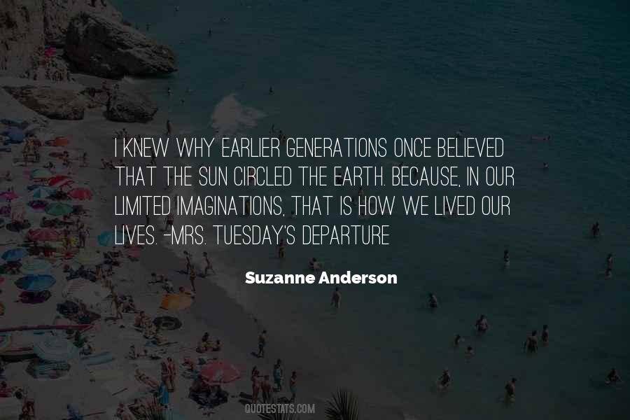 Once In Our Lives Quotes #1425036