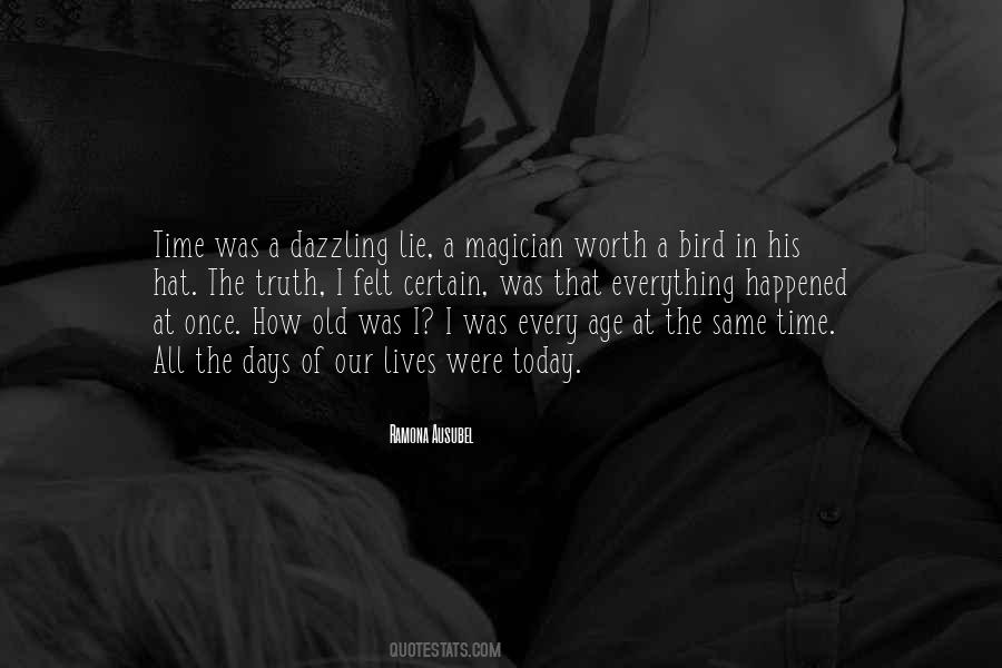 Once In Our Lives Quotes #1791546