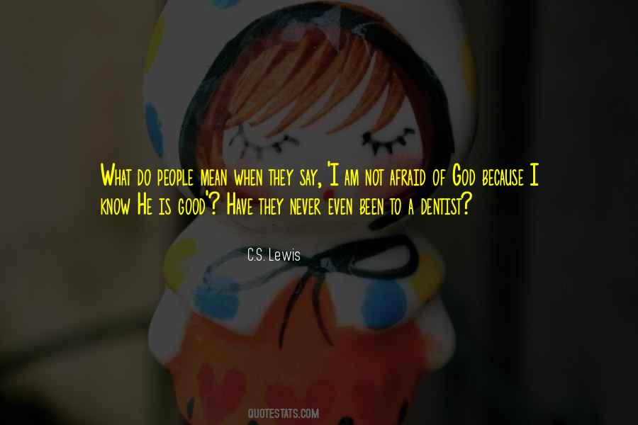 He Is A Good God Quotes #678872