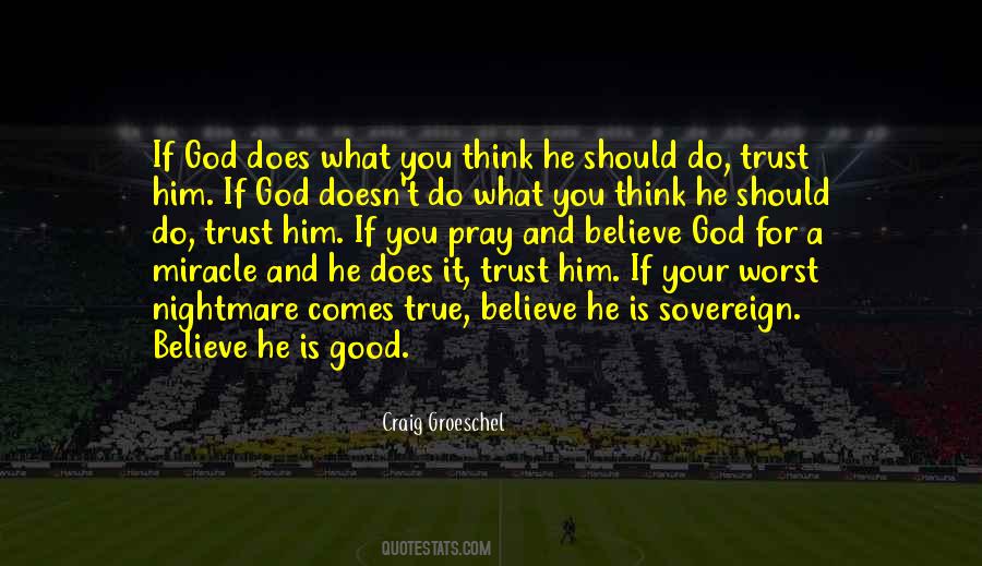 He Is A Good God Quotes #837218