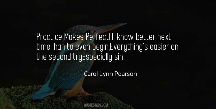 Practice Makes It Perfect Quotes #830368