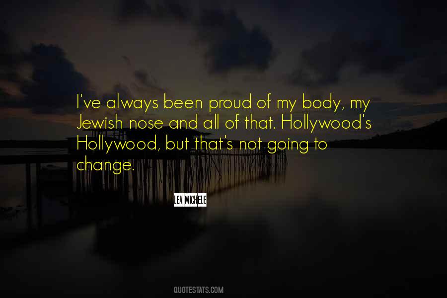 Proud Of My Body Quotes #1519192