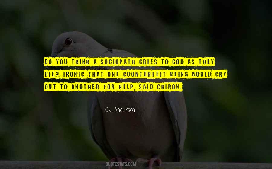 Cry Out To God Quotes #1416743