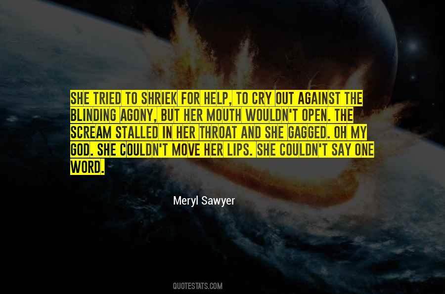 Cry Out To God Quotes #821125