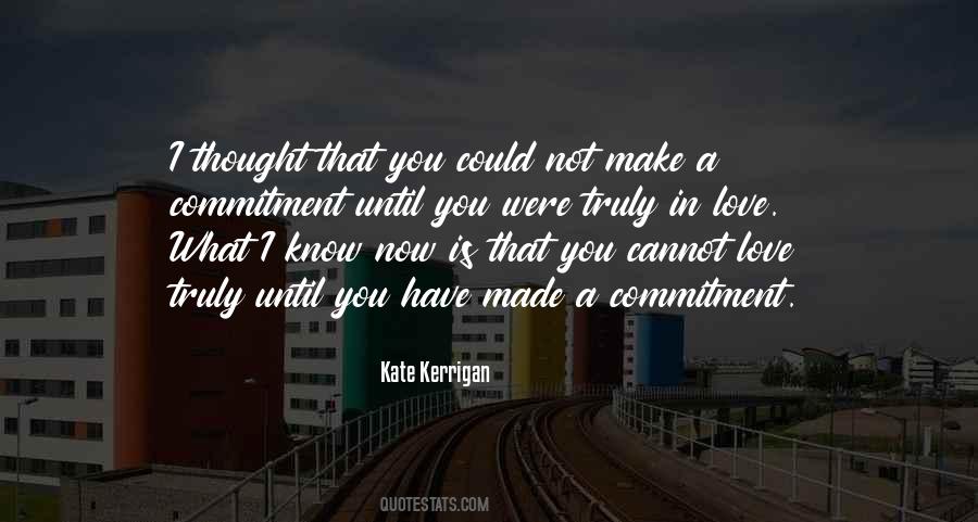 What Love Truly Is Quotes #1718512