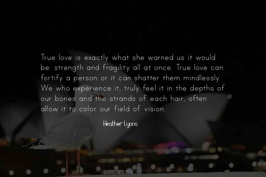 What Love Truly Is Quotes #775734