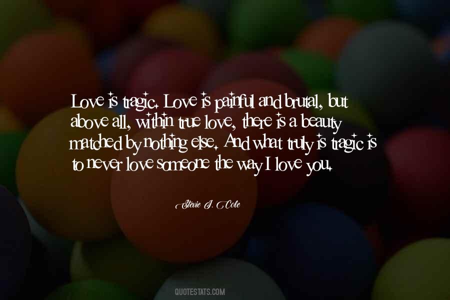 What Love Truly Is Quotes #934716