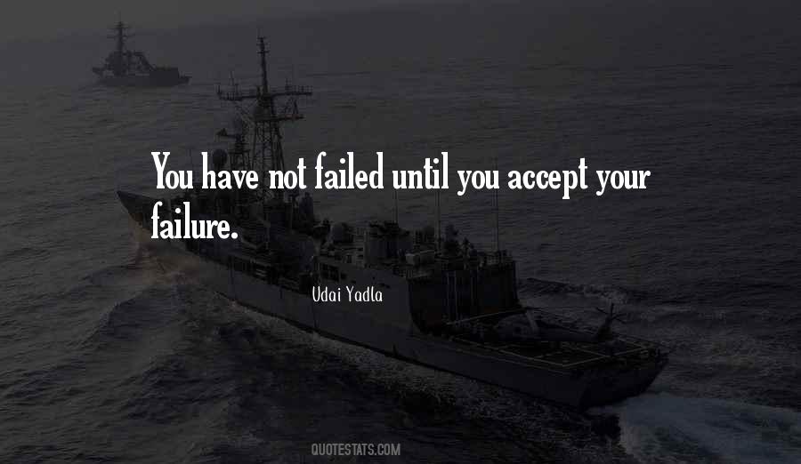 Failed Inspirational Quotes #1545490