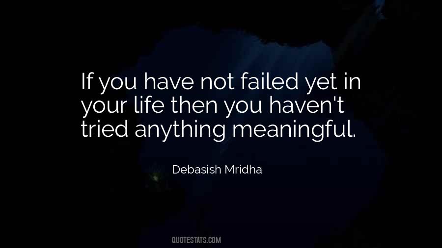 Failed Inspirational Quotes #893624