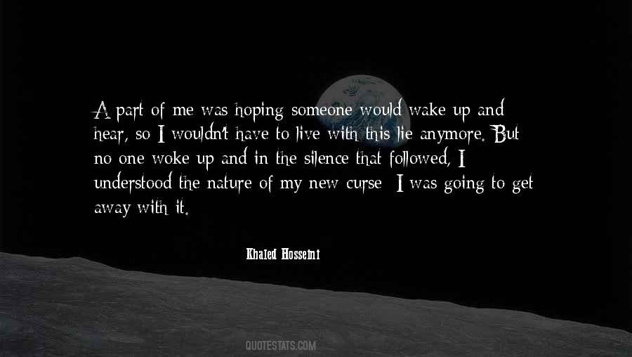 Live In Silence Quotes #1707235