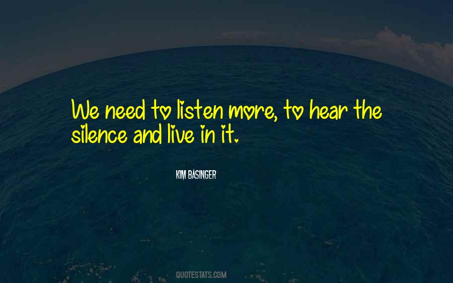 Live In Silence Quotes #426492