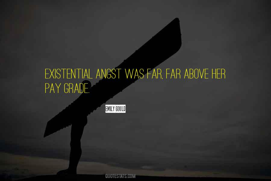 Above My Pay Grade Quotes #1409747