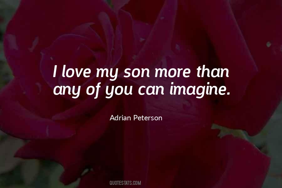Son I Love You Quotes #1179879