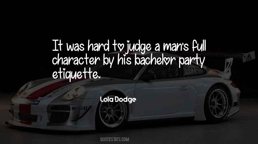 Judge Character Quotes #123779