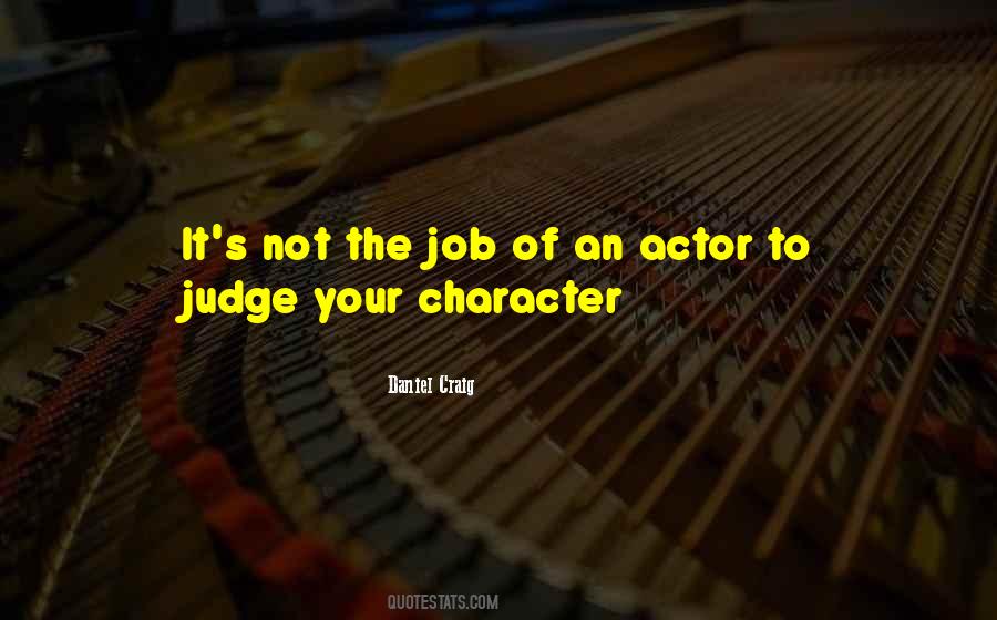 Judge Character Quotes #1271356