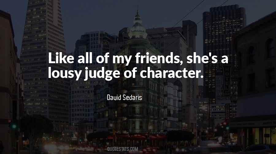 Judge Character Quotes #13893