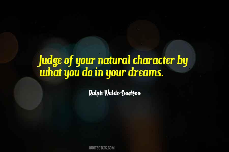 Judge Character Quotes #169562